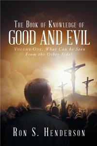 The Book of Knowledge of Good and Evil
