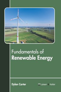 Fundamentals of Renewable Energy