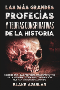 Las más Grandes Profecías y Teorías Conspirativas de la Historia