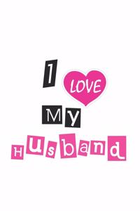 I Love My Husband