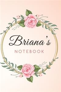 BRIANA'S Customized Floral Notebook / Journal 6x9 Ruled Lined 120 Pages School Degree Student Graduation university