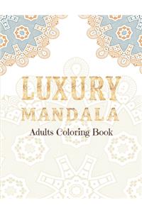 LUXURY MANDALA Adults Coloring Book