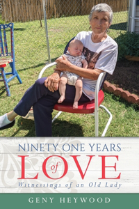 Ninety One Years of Love