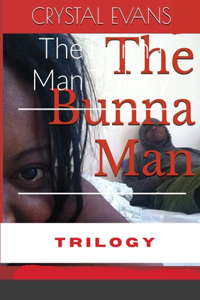 Bunna Man Trilogy