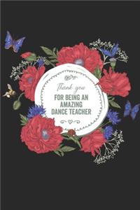 Thank you for being an amazing dance teacher