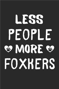 Less People More Foxkers