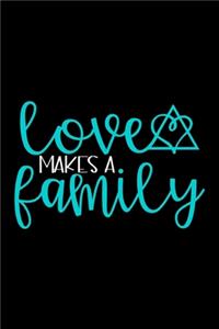 Love Makes a Family