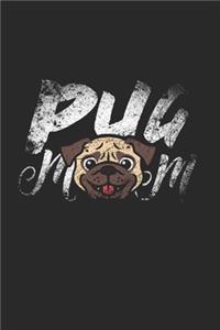 Pug Mom Notebook