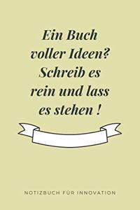 Ein Buch Voller Ideen? Schreib Es Rein Und Lass Es Stehen !