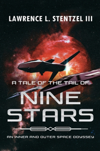 Tale of the Tail of Nine Stars