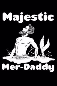 Majestic Mer Daddy