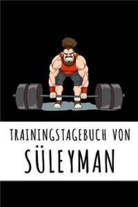Trainingstagebuch von Süleyman
