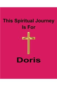 This Spiritual Journey Is For Doris