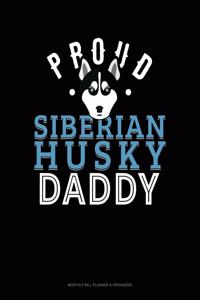 Proud Siberian Husky Daddy