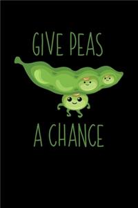Give Peas A Chance