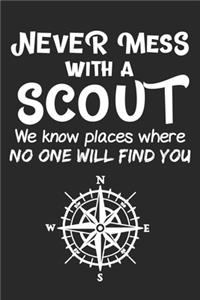 Never Mess With a Scout