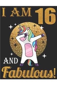 I Am 16 And Fabulous!