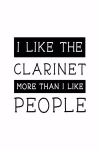 I Like the Clarinet More Than I Like People