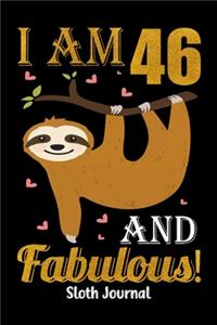 I Am 46 And Fabulous! Sloth Journal