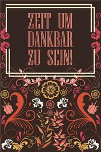Zeit um Dankbar zu sein