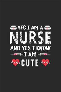 Yes I am a Nurse and Yes I Know I am Cute