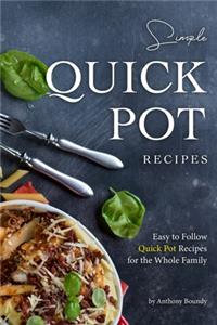 Simple Quick Pot Recipes