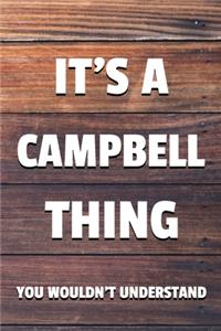 It's a Campbell Thing You Wouldn't Understand