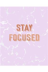 Stay Focused