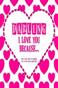 Darling, I Love You Because