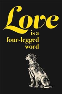 Love Is A Four Legged Word