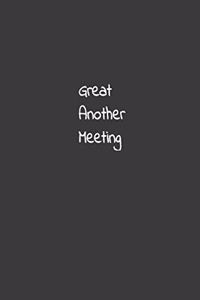 Great Another Meeting