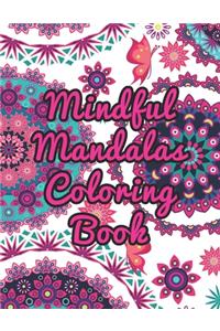 Mindful Mandalas Coloring Book