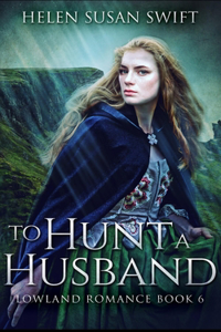 To Hunt A Husband