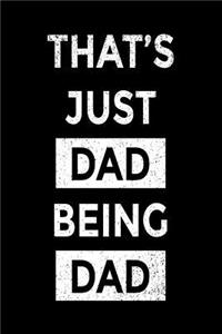That's Just Dad Being Dad
