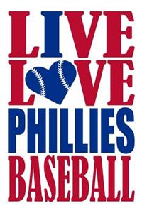 Live Love Phillies Baseball Journal