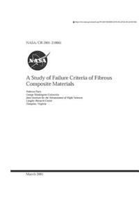 A Study of Failure Criteria of Fibrous Composite Materials
