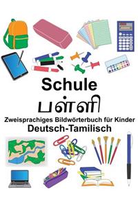 Deutsch-Tamilisch Schule Zweisprachiges Bildwörterbuch für Kinder