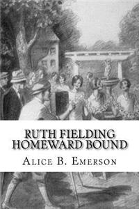 Ruth Fielding Homeward Bound