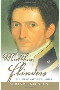 The Life of Matthew Flinders