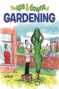 Ups and Downs of Gardening