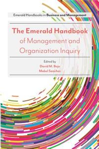 Emerald Handbook of Management and Organization Inquiry