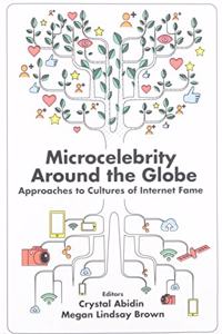 Microcelebrity Around the Globe