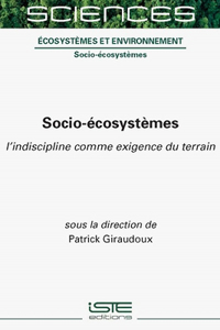 Socio-ecosystemes: l'indiscipline comme exigence du terrain