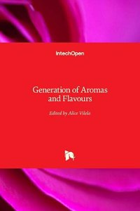 Generation of Aromas and Flavours