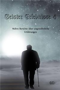 Geister Erlebnisse 4