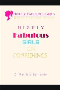 Highly Fabulous Girls