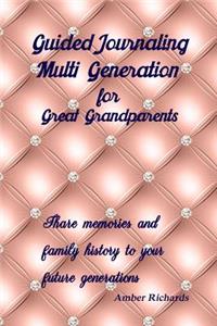 Guided Journaling Multi Generation for Great Grandparents