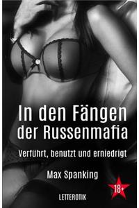 In Den Fängen Der Russenmafia