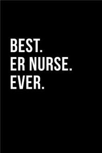 Best Er Nurse Ever