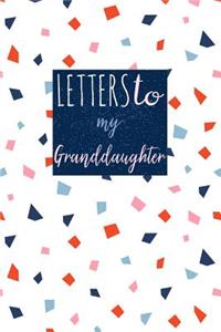 Letters to My Granddaughter